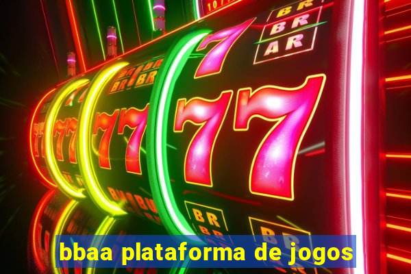 bbaa plataforma de jogos